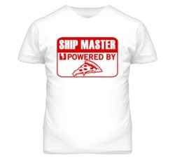 Ship Master Powered By Pizza Occupation T Shirt