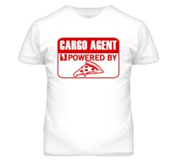 Cargo Agent Powered By Pizza Occupation T Shirt