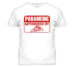 Paramedic Powered By Pizza Occupation T Shirt