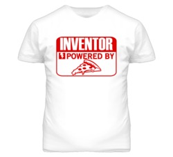 Inventor Powered By Pizza Occupation T Shirt