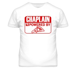Chaplain Powered By Pizza Occupation T Shirt
