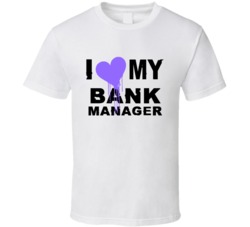Bank Manager I Heart My Occupation T Shirts