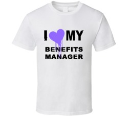 Benefits Manager I Heart My Occupation T Shirts