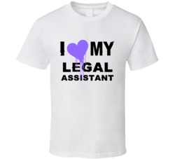 Legal Assistant I Heart My Occupation T Shirts