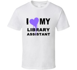 Library Assistant I Heart My Occupation T Shirts