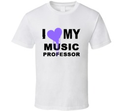 Music Professor I Heart My Occupation T Shirts
