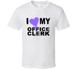 Office Clerk I Heart My Occupation T Shirts