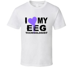 EEG Technologist  I Heart My Occupation T Shirts