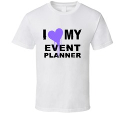 Event Planner  I Heart My Occupation T Shirts