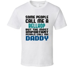 Bellhop Some People Call Me Occupation T Shirt