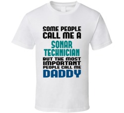 Sonar Technician Some People Call Me Occupation T Shirt