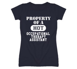 Property Of A Hot Occupational Therapy Assistant Funny Job T Shirt