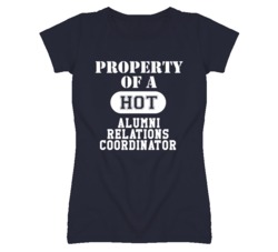 Property Of A Hot Alumni Relations Coordinator Funny Job T Shirt