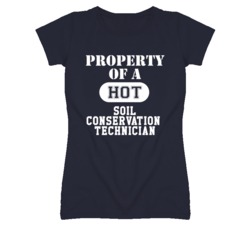 Property Of A Hot Soil Conservation Technician Funny Job T Shirt