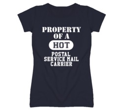 Property Of A Hot Postal Service Mail Carrier Funny Job T Shirt