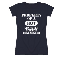 Property Of A Hot Computer Science Researcher Funny Job T Shirt