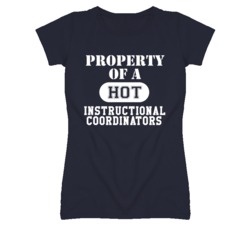 Property Of A Hot Instructional Coordinators Funny Job T Shirt