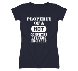 Property Of A Hot Computer Systems Engineer Funny Job T Shirt