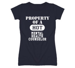 Property Of A Hot Mental Health Counselor Funny Job T Shirt