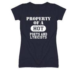 Property Of A Hot Poets and Lyricists Funny Job T Shirt