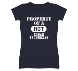 Property Of A Hot Sonar Technician Funny Job T Shirt
