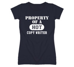 Property Of A Hot Copy Writer Funny Job T Shirt