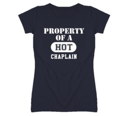 Property Of A Hot Chaplain Funny Job T Shirt
