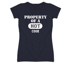 Property Of A Hot Cook Funny Job T Shirt