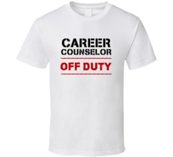 Career Counselor Off Duty Occupation T Shirt