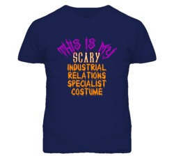 This Is My Scary Industrial Relations Specialist Costume Funny Hallowe