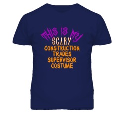 This Is My Scary Construction Trades Supervisor Costume Funny Hallowee