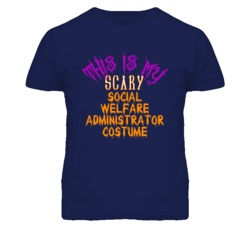 This Is My Scary Social Welfare Administrator Costume Funny Halloween 