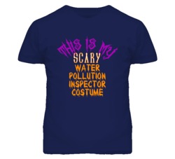 This Is My Scary Water Pollution Inspector Costume Funny Halloween T S