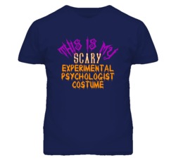 This Is My Scary Experimental Psychologist Costume Funny Halloween T S