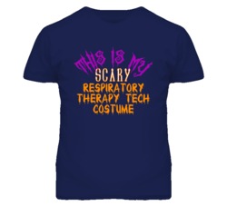 This Is My Scary Respiratory Therapy Tech Costume Funny Halloween T Sh