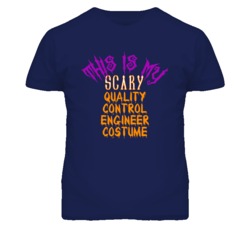 This Is My Scary Quality Control Engineer Costume Funny Halloween T Sh