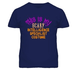 This Is My Scary Intelligence Specialist Costume Funny Halloween T Shi