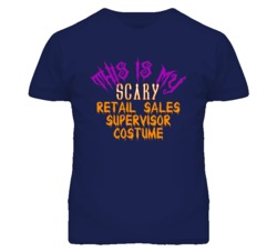 This Is My Scary Retail Sales Supervisor Costume Funny Halloween T Shi
