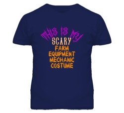 This Is My Scary Farm Equipment Mechanic Costume Funny Halloween T Shi