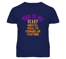 This Is My Scary Mental Health Counselor Costume Funny Halloween T Shi