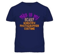 This Is My Scary Scientific Photographer Costume Funny Halloween T Shi