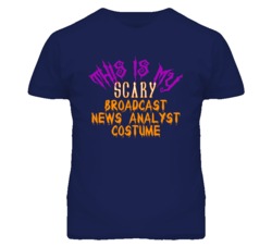 This Is My Scary Broadcast News Analyst Costume Funny Halloween T Shir