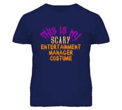 This Is My Scary Entertainment Manager Costume Funny Halloween T Shirt