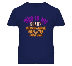 This Is My Scary Merchandise Displayer Costume Funny Halloween T Shirt