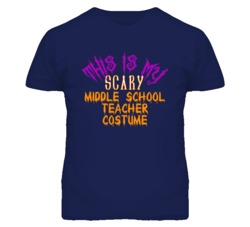 This Is My Scary Middle School Teacher Costume Funny Halloween T Shirt