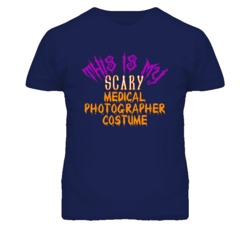 This Is My Scary Medical Photographer Costume Funny Halloween T Shirt