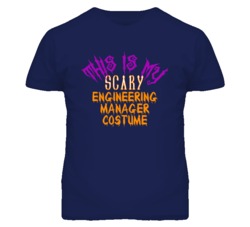 This Is My Scary Engineering Manager Costume Funny Halloween T Shirt