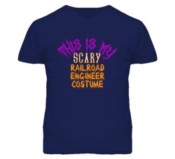 This Is My Scary Railroad Engineer Costume Funny Halloween T Shirt