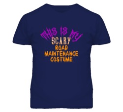 This Is My Scary Road Maintenance Costume Funny Halloween T Shirt