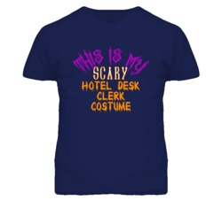 This Is My Scary Hotel Desk Clerk Costume Funny Halloween T Shirt